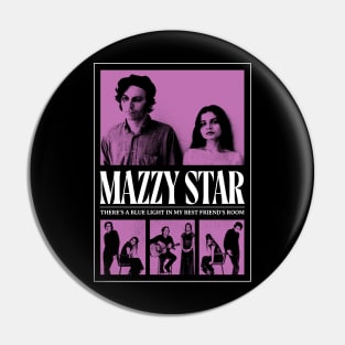 Mazzy Star - BL 93 Fanmade Pin