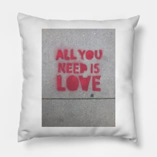 ALL YOU NEED IS LOVE Pillow