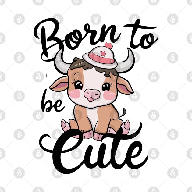 Taurus Born To Be Cute by Custom Prints HD