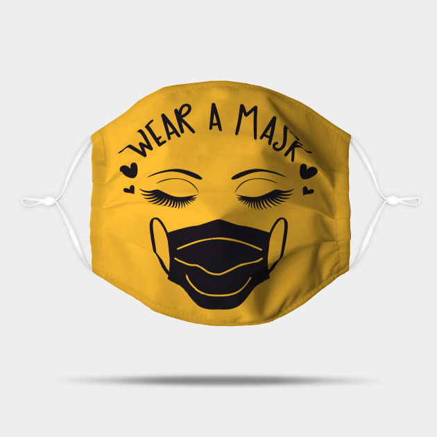 Wear A Mask Wear A Mask Mask TeePublic