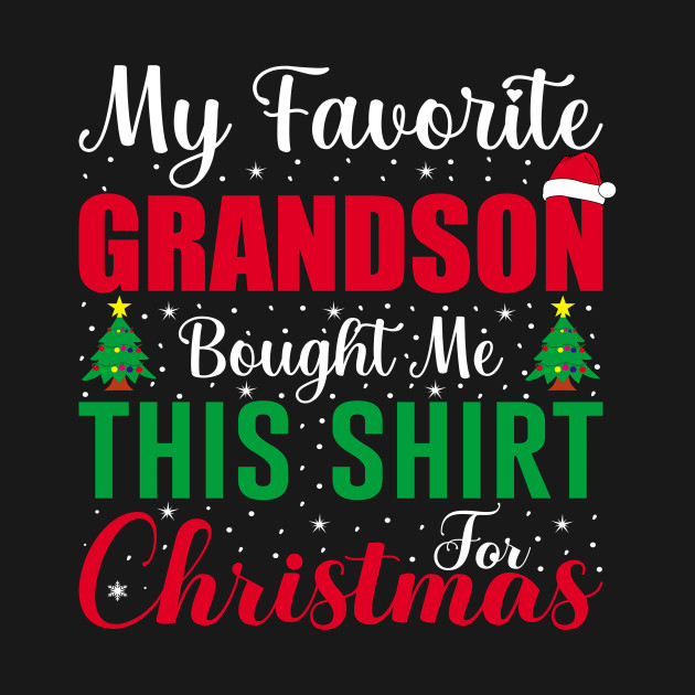 Discover My Favorite Grandson Funny Christmas for grandma, grandpa - Grandson - T-Shirt