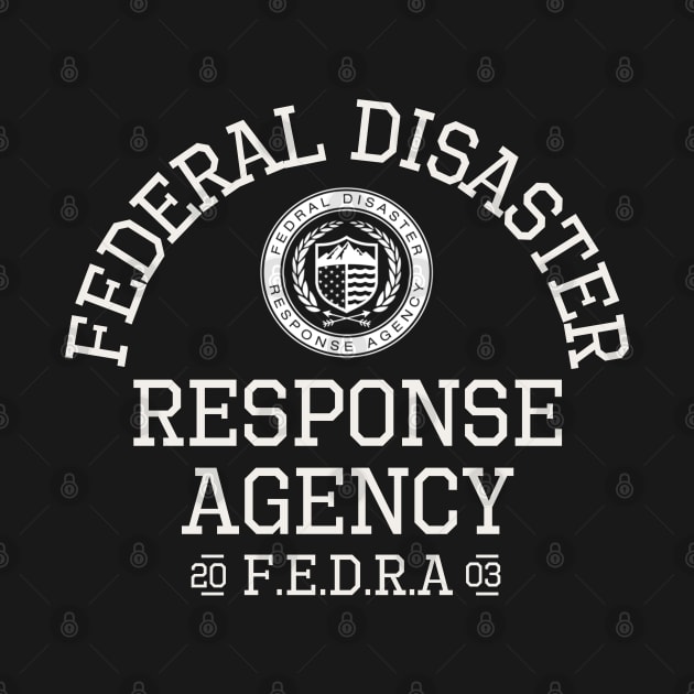 Federal Disaster Response Agency (FEDRA) by Teessential