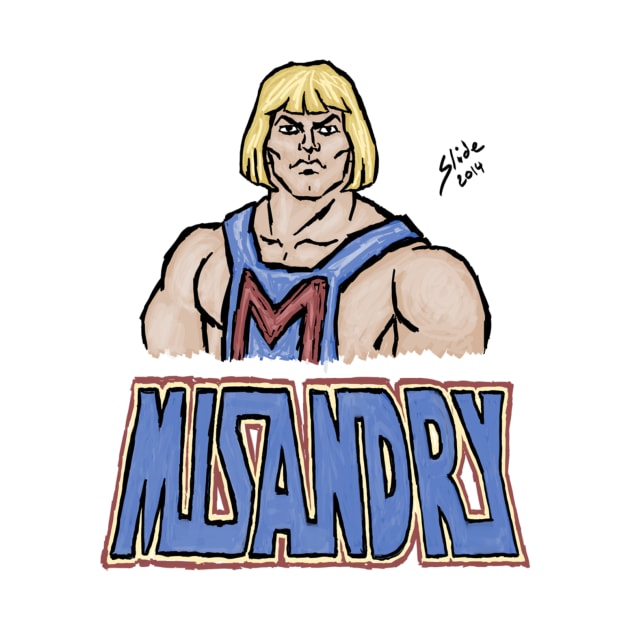 MRA He-Man: Misandry! by SlideRulesYou