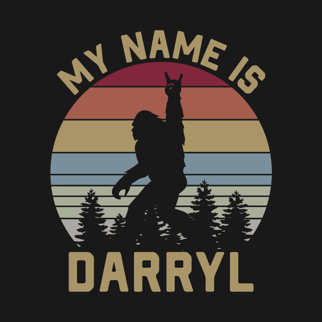 My Name Is Darryl, Funny Sasquatch Design, Bigfoot Retro Sunset by ThatVibe