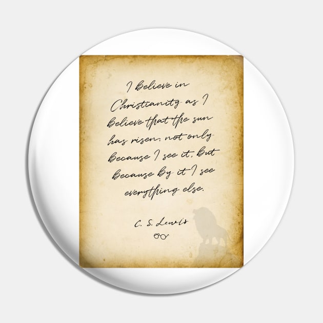 cs lewis quote, I believe in Christianity, Chronicles of Narnia author Pin by BWDESIGN