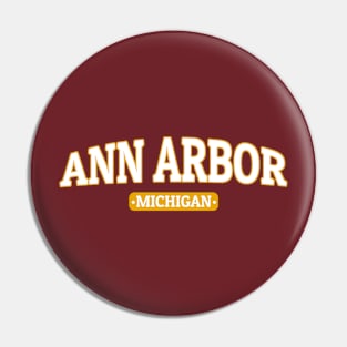 Ann Arbor - Michigan Pin