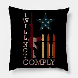 I will not comply Pillow