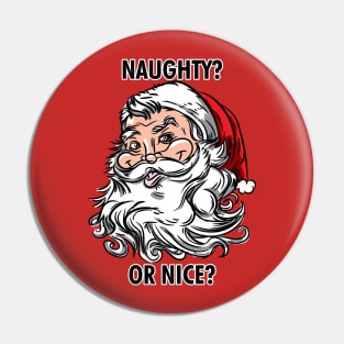 Retro Vintage Santa Claus saing Naughty or Nice? Pin