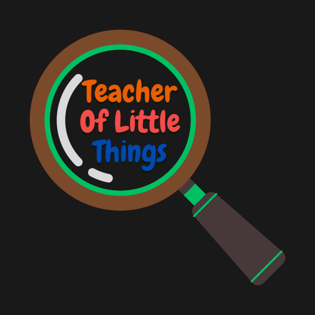 TEACHER OF LITTLE THINGS by HALLSHOP