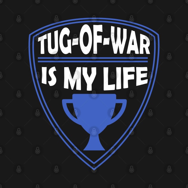 Tug of War is my Life Gift by woormle