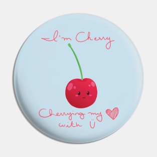 Cherrying my heart with u Pin