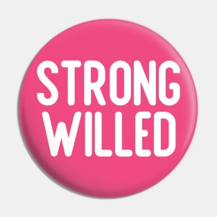 Strong Willed Pin