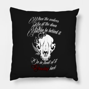 When the Wolves are at the door.. Pillow