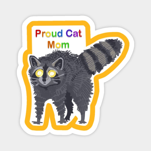 Proud Cat Mom Magnet by Ghost in the Forest