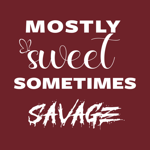 mostly sweet sometimes savage by Fadloulah