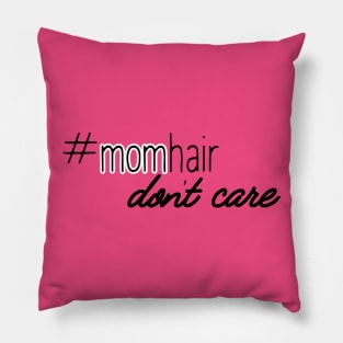 #momhair Pillow