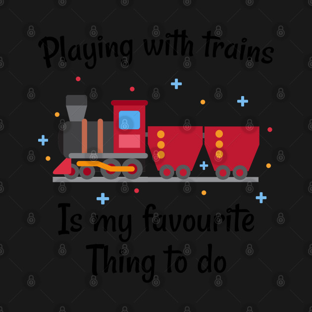 Playing with trains kids trains lovers gift - Kids Train Gift - T-Shirt
