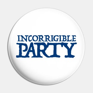 Incorrigible Party text logo Pin