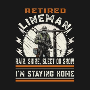 Retired Lineman T-Shirt