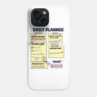 Daily planner Phone Case