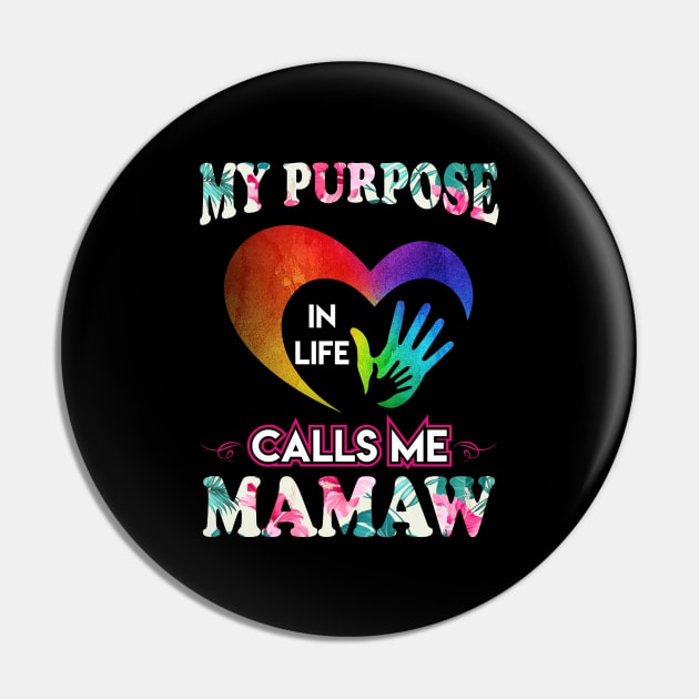 my purpose in life calls me mamaw Pin by JoKaLoKo