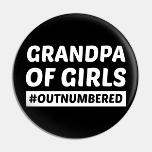 Grandpa Of Girls #Outnumbered Pin