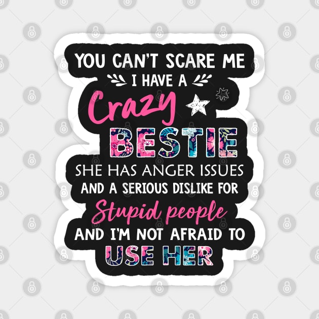 Funny Matching Grumpy Crazy Bestie Birthday Shirt Best Friend Floral ...