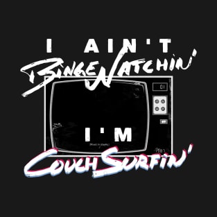 Couch Surfin' T-Shirt