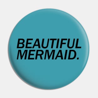 Beautiful Mermaid. Pin
