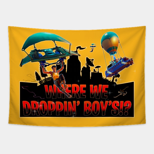 Where we Droppin' Boy's Tapestry by Aloha Designs