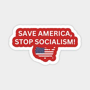 Save America Stop Socialism Magnet