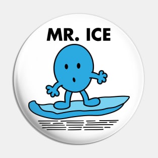 Mr. Ice Pin