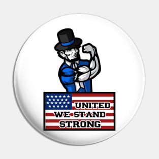 United we stand strong Pin