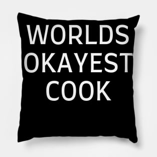 World okayest cook Pillow