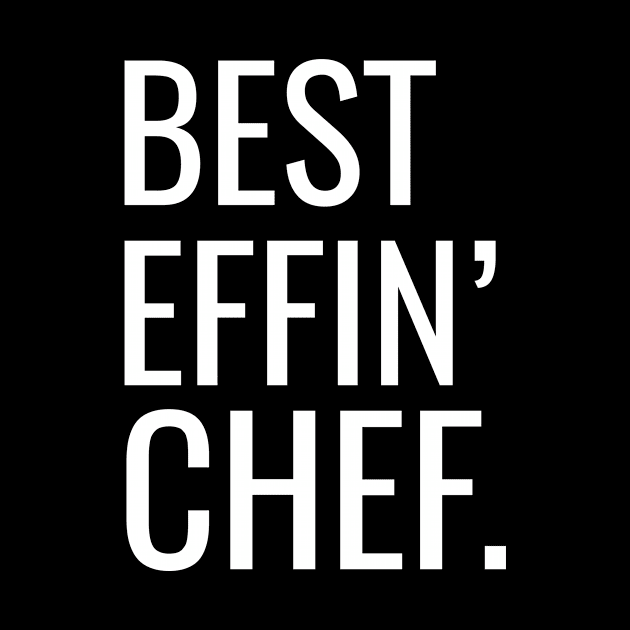 Best Effin' Chef by Saimarts