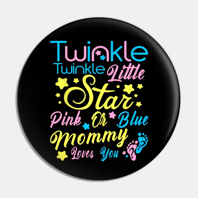 Twinkle Twinkle Little Star Gender Reveal T Shirt Pin by Nifty T Shirts