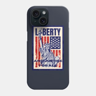 Liberty and Justice for All Phone Case