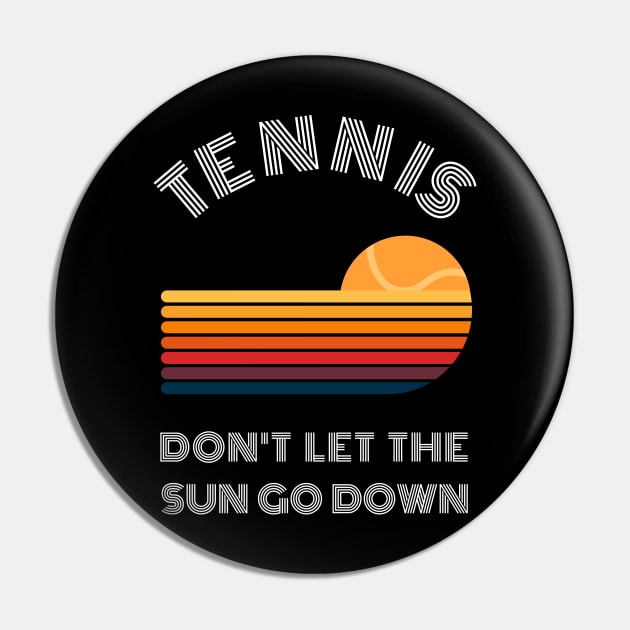 US Open Don't Let The Sun Go Down Vintage Tennis Pin by TopTennisMerch