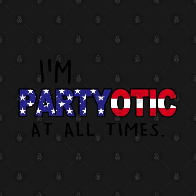 Funny American Patriot Party Goer Slogan 4th of July Independence Day by BoggsNicolas
