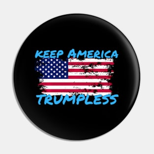 Keep America Trumpless ny -Trump Pin