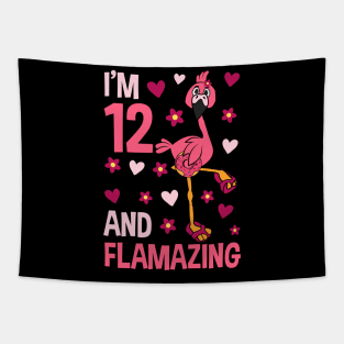 I'm 12 and Flamazing Flamingo Tapestry