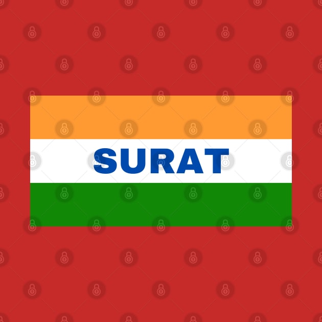 Surat City in Indian Flag Colors by aybe7elf