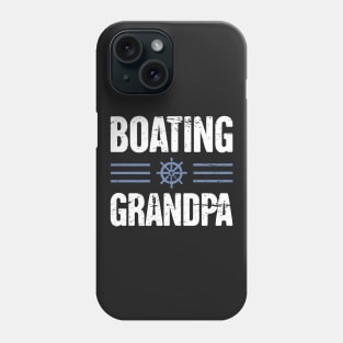 Boating Grandpa –– Boat Captain Phone Case