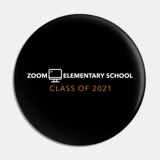 Zoom Elementary School Class of 2021 Pin