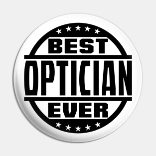 Best Optician Ever Pin