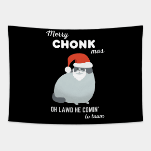 Merry Chonkmas - Oh Lawd He Comin' to Town Tapestry