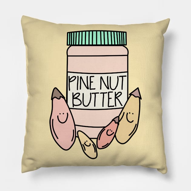 Pine, nut, butter, pink Pillow by My Bright Ink