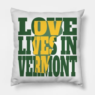 Love Lives in Vermont Pillow