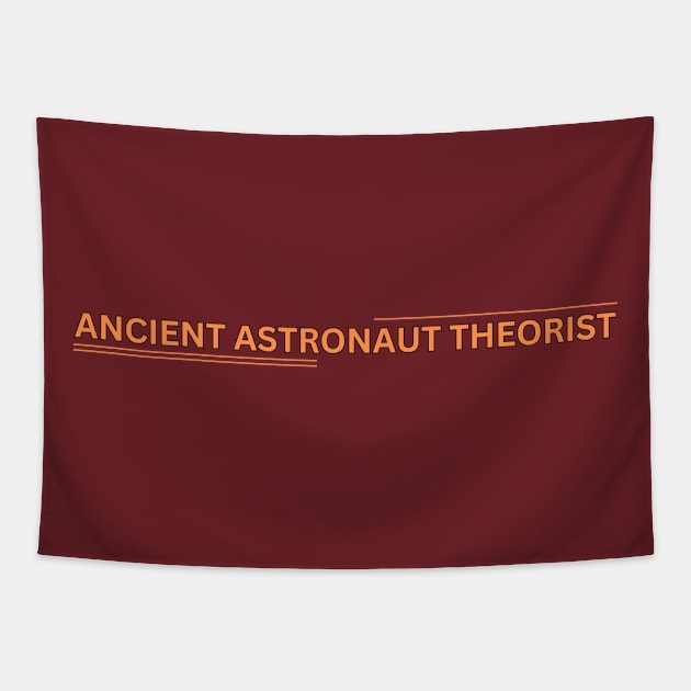 Ancient Astronaut Theorist Tapestry by Spatski