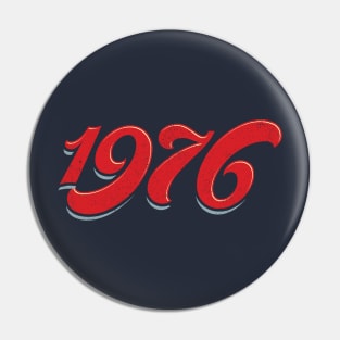 The Seventies - 1976 Pin